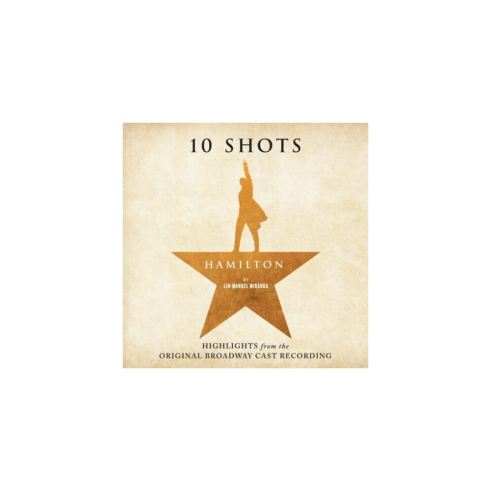 Hamilton: 10 Shots (Highlights From The Original Broadway Cast Recording)(Cabinet's Battle Vinyl) - VINYL