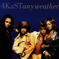 4KAST  ANY WEATHER - CD