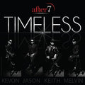 AFTER 7    TIMELESS - CD