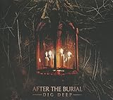 AFTER THE BURIAL  DIG DEEP - CD