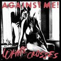 AGAINST ME !  WHITE CROSSES - CD