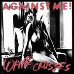 AGAINST ME !  WHITE CROSSES - CD