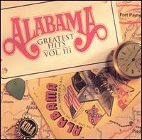 ALABAMA   GREATEST HITS VOLUME 3 - CD