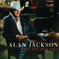ALAN JACKSON  LIKE RED ON A ROSE - CD