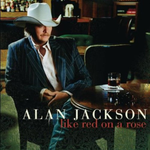 ALAN JACKSON  LIKE RED ON A ROSE - CD