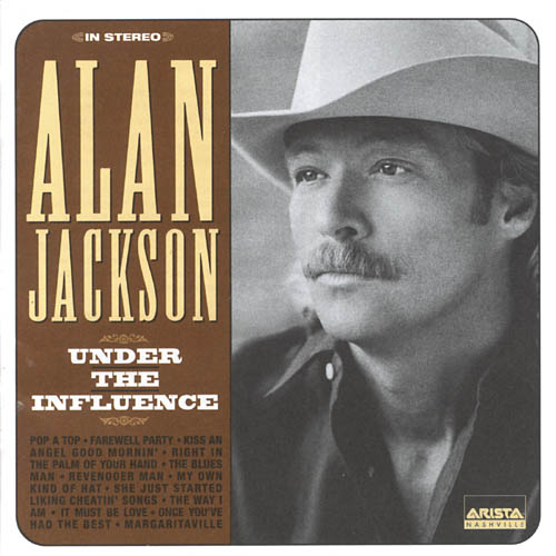 ALAN JACKSON  UNDER THE INFLUENCE - CD