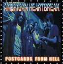 AMERICAN HEARTBREAK  POSTCARDS FROM HELL - CD