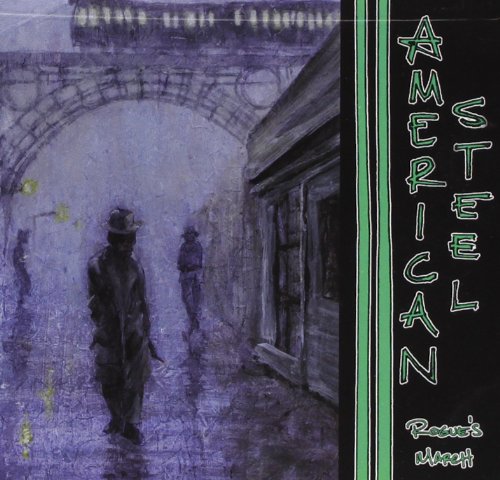 AMERICAN STEEL  ROGUE'S MARCH - CD