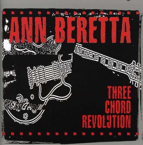 ANN BERETTA   THREE CHORD REVOLUTION - CD