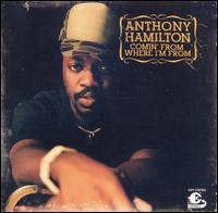 ANTHONY HAMILTON  COMIN' FROM WHERE I'M FROM - CD