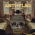 ANTI-FLAG  AMERICAN FALL - CD