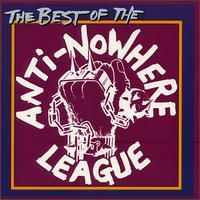 ANTI-NOWHERE LEAGUE , THE   THE BEST OF - CD