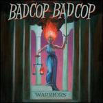 BADCOP BADCOP  WARRIORS - CD