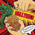 BALLYHOO !   PINEAPPLE GRENADE - CD