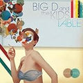 BIG D AND THE KIDS TABLE  FLUENT IN STROLL - CD