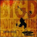BIG D AND THE KIDS TABLE  GOOD LUCK - CD