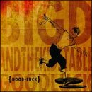 BIG D AND THE KIDS TABLE  GOOD LUCK - CD