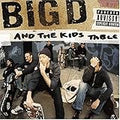 BIG D AND THE KIDS TABLE    HOW IT GOES - CD