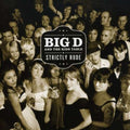 BIG D AND THE KIDS TABLE  STRICTLY RUDE - CD