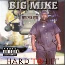 BIG MIKE   HARD TO HIT  - CD