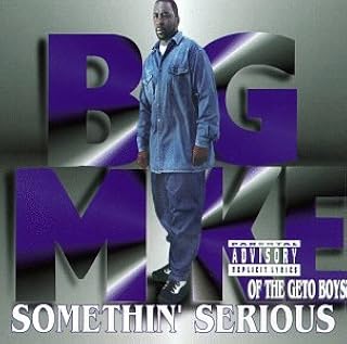 BIG MIKE   SOMETHIN' SERIOUS - CD