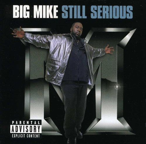 BIG MIKE  STILL SERIOUS - CD