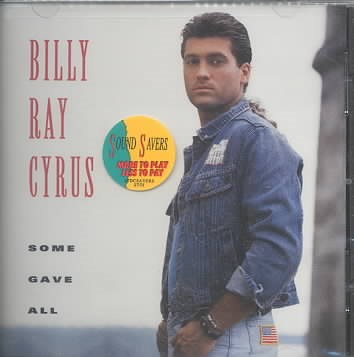 BILLY RAY CYRUS  SOME GAVE ALL - CD