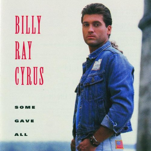 BILLY RAY CYRUS  SOME GAVE ALL - CD