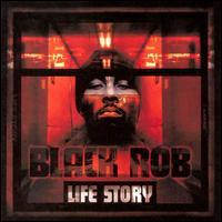 BLACK ROB  LIFE STORY - CD