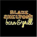 BLAKE SHELTON   BAR & GRILL - CD