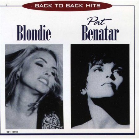 BLONDIE / PAT BENATAR  BACK TO BACK HITS - CD
