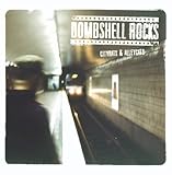 BOMBSHELL ROCKS  CITYRATS & ALLEYCATS - CD