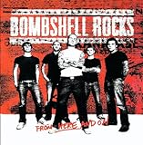 BOMBSHELL ROCKS  FROM HERE AND ON - CD