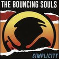 BOUNCING SOULS , THE    SIMPLICITY - CD