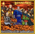 BRAINDANCE  DELUSIONS OF GRANDEUR - CD