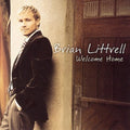 BRIAN LITTRELL   WELCOME HOME - CD