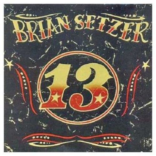 BRIAN SETZER   13 - CD