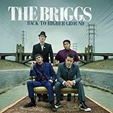 BRIGGS , THE   BACK TO HIGHER GROUND - CD