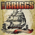 BRIGGS , THE  LEAVING THE WAYS - CD