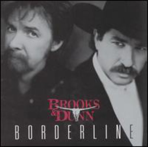 BROOKS & DUNN  BORDERLINE - CD