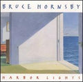 BRUCE HORNSBY  HARBOR LIGHTS  - CD
