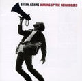 BRYAN ADAMS  WAKING UP THE NEIGHBORS - CD