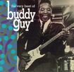 BUDDY GUY  THE VERY BEST OF - CD