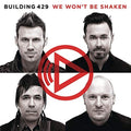 BUILDING 29   WE WON'T BE SHAKEN - CD