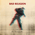 BAD RELIGION  THE DISSENT OF MAN - CD
