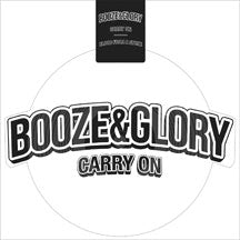 Booze & Glory – Carry On / Blood From A Stone VG VG - VINYL