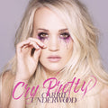CARRIE UNDERWOOD  CRY PRETTY  - CD