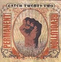 CATCH TWENTY TWO  PERMANENT REVOLUTION - CD