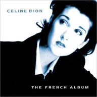 CELINE DION   THE FRENCH ALBUM - CD