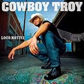 COWBOY TROY  MOTIVE - CD